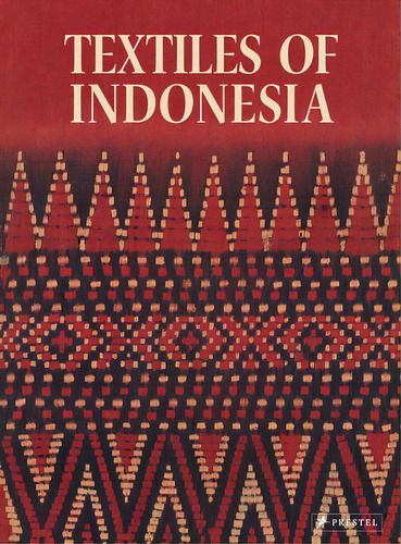 Textiles Of Indonesia, De Thomas Murray. Editorial Prestel, Tapa Blanda, Edición 1 En Inglés