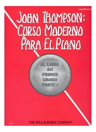comprar Curso Moderno Para El Piano: El Libro Del Primer Grado Parte