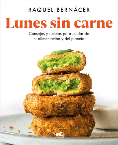 Libro: Lunes Sin Carne: Consejos Y Recetas Para Cuidar De Tu