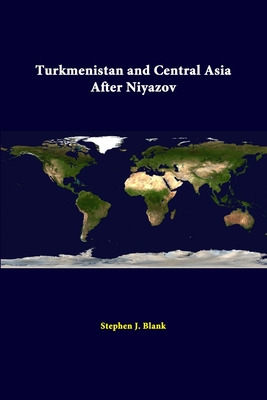 Libro Turkmenistan And Central Asia After Niyazov - Blank...