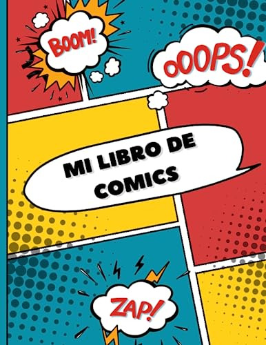 Mi Libro De Comics: Cree Sus Propias Aventuras En Formato De