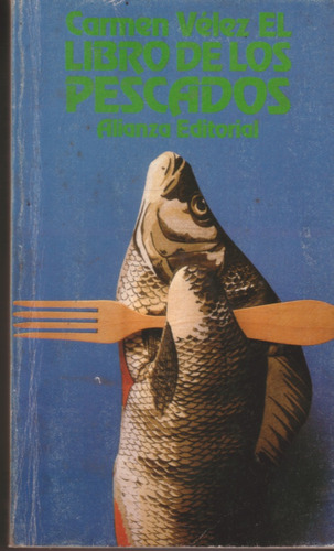 Libro De Los Pescados - Carmen Velez