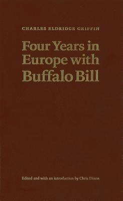 Libro Four Years In Europe With Buffalo Bill - Griffin, C...