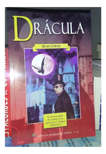 Drácula De Bram Stocker Versión Abreviada Y Guía De Trabajo