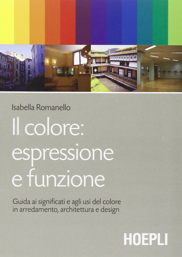 Libro Il Colore: Espressione E Funzione De Isabella, Romanel