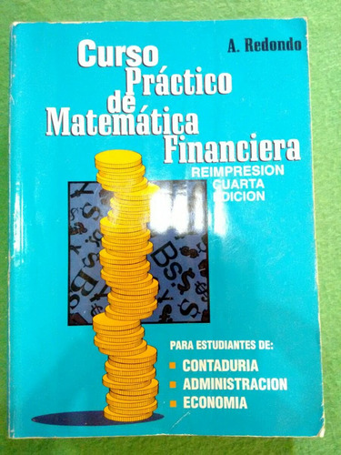 Libro Curso Práctico De Matemática Financiera. A. Rendon