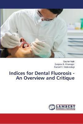 Libro Indices For Dental Fluorosis - An Overview And Crit...