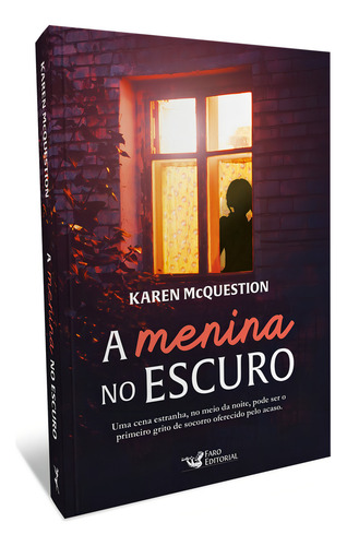 A menina no escuro, de McQuestion, Karen. Editorial Faro Editorial, capa mole em português, 2022