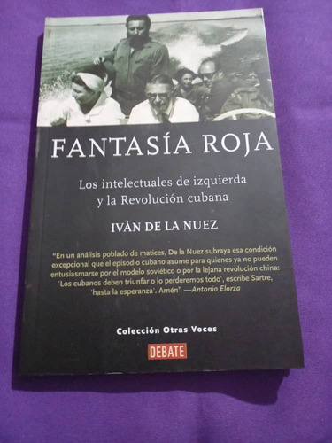 Debate - Fantasia Roja - Ivan De La Nuez