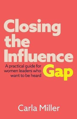 Libro Closing The Influence Gap : A Practical Guide For W...