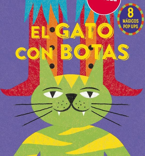 El Gato Con Botas: 8 Magicos Pop Ups -cuentos Y Ficcion-