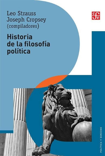 Historia De La Filosofia Politica - Leo Strauss - Fce Libro