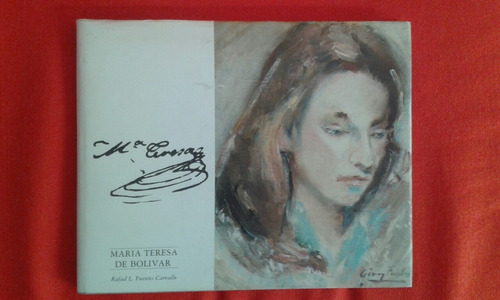 María Teresa De Bolívar / Rafael L. Fuentes Caraballo