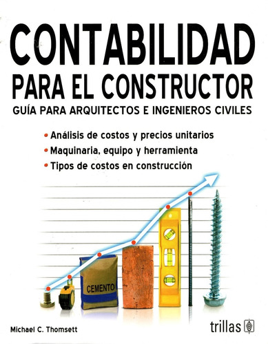 Contabilidad Para El Constructor Guía Para Arquitect Trillas