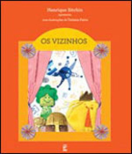 Os Vizinhos, De Sitchin, Henrique. Editorial Panda Books, Tapa Mole, Edición 2010-07-20 00:00:00 En Português