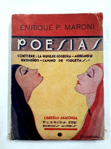 Poesias.enrique Maroni. Ed Anaconda. Prologo Gonzalez Tuñon