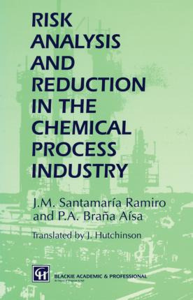 Libro Risk Analysis And Reduction In The Chemical Process...