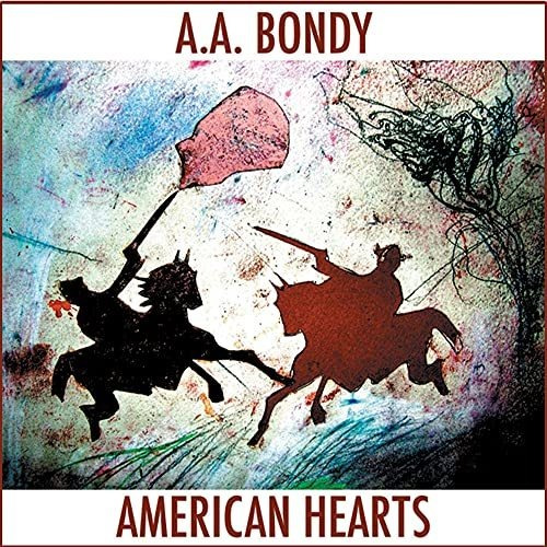 Lp American Hearts [vinyl] - A.a. Bondy