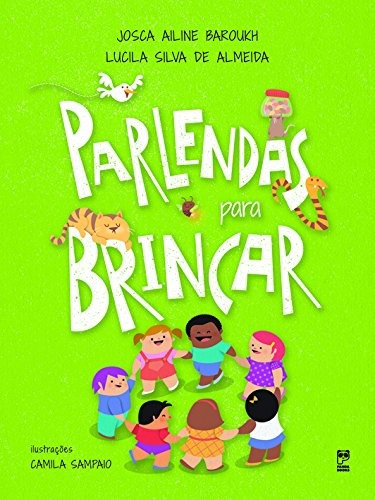 Parlendas para brincar, de Baroukh, Josca Ailine. Editora Original Ltda., capa mole em português, 2013