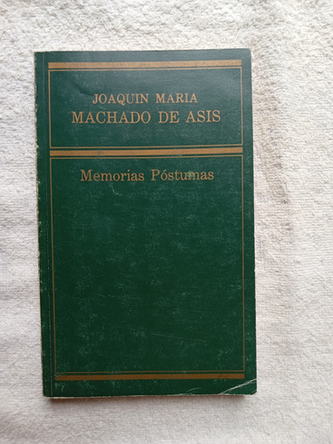 Memorias Postumas De Blas Cubas - Joaquin Machado De Asis