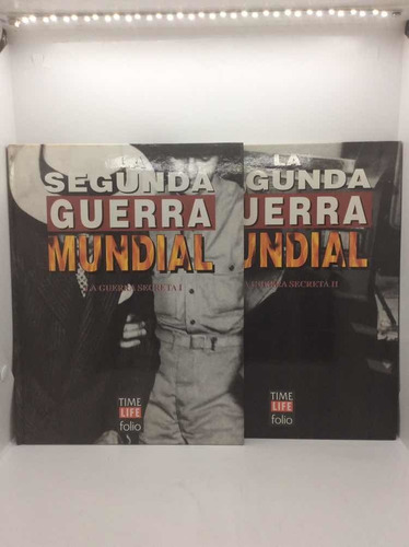 Segunda Guerra Mundial - La Guerra Secreta - Tomos 1 Y 1