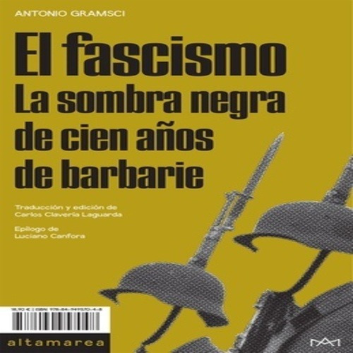 El Fascismo, Antonio Gramsci, Altamarea
