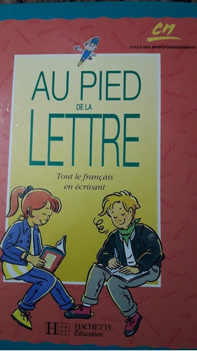 Au Pied De La Lettre (en Francés)