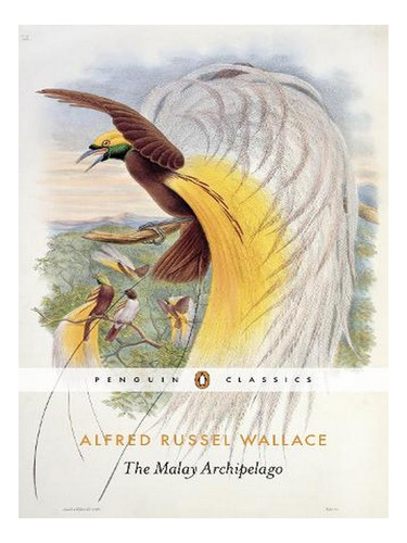 The Malay Archipelago (paperback) - Alfred Russel Wall. Ew01