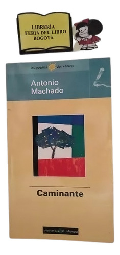 Caminante - Antonio Machado - Editorial Unidad - Nuevo 