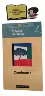 Caminante - Antonio Machado - Editorial Unidad - Nuevo