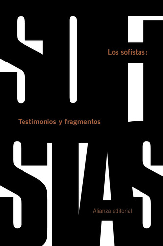 Los sofistas: Testimonios y fragmentos, de Varios. Editorial Alianza, tapa blanda en español, 2013