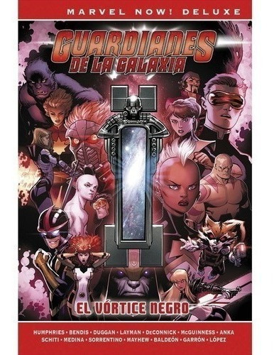 Libro - Marvel Now! Deluxe Guardianes De La Galaxia 3. Vórti