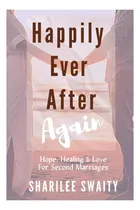 Comprar Libro: Ever After Again: Esperanza, Sanación Y Amor Para Sec