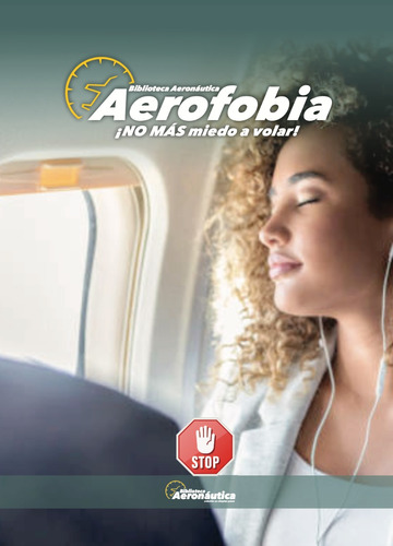 Aerofobia. Biblioteca Aeronáutica Tienda Oficial!