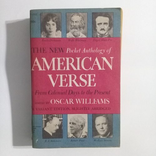 Anthology Of American Verse From Colonial Days To The Pres