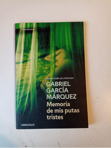 Gabriel García Márquez Memoria De Mis P**** Tristes Debolsil