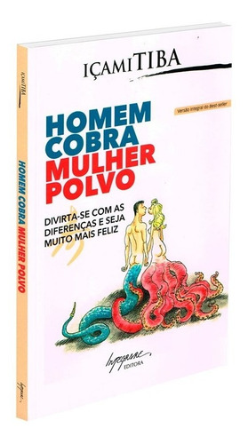 Homem Cobra, Mulher Polvo