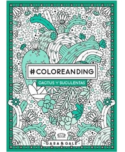 Coloreanding Cactus Y Suculentas - Libro V&r