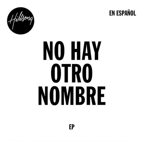 Hillsong No Hay Otro Nombre Cd