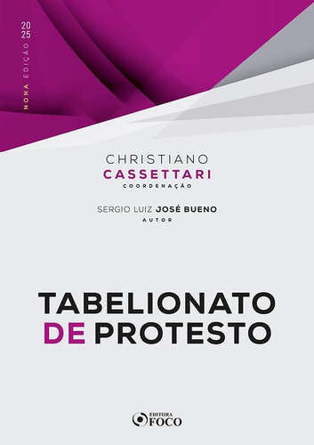 Tabelionato De Protesto - 9a Ed - 2025: 1 Capa Comum - Foco; 9a Edição