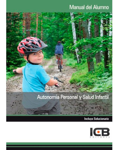 Autonomía Personal Y Salud Infantil Icb