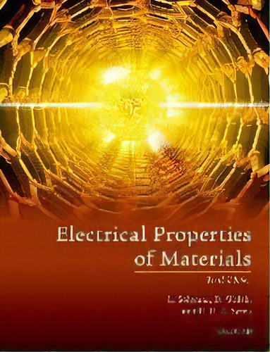 Electrical Properties Of Materials, De Laszlo Solymar. Editorial Oxford University Press, Tapa Blanda En Inglés, 2018