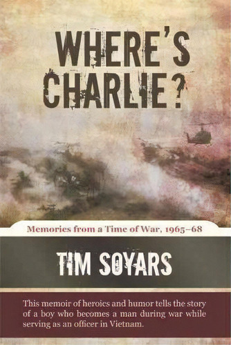 Where's Charlie?, De Tim Soyars. Editorial Iuniverse, Tapa Blanda En Inglés