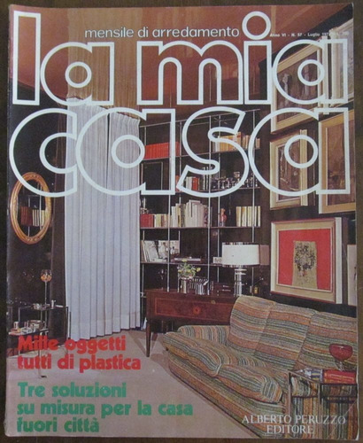 Revista La Casa Mia N° 57 - Ed. Alberto Peruzzo - 1973