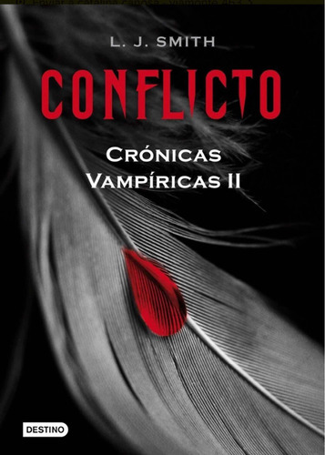 Conflicto. Crónicas Vampíricas Ii, De Smith, L. J.. Editorial Planeta En Español