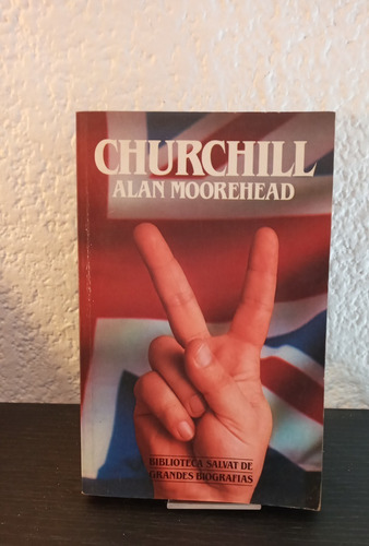 Churchill - Alan Moorehead