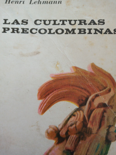 Las Culturas Precolombinas Lehmann