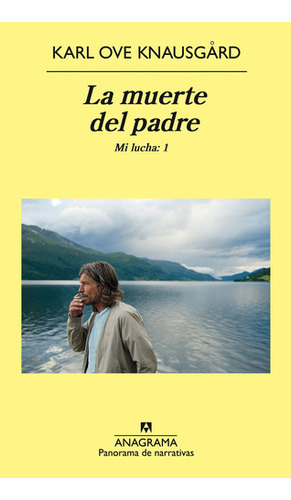 La Muerte Del Padre: Mi Lucha: 1 (spanish Edition) 