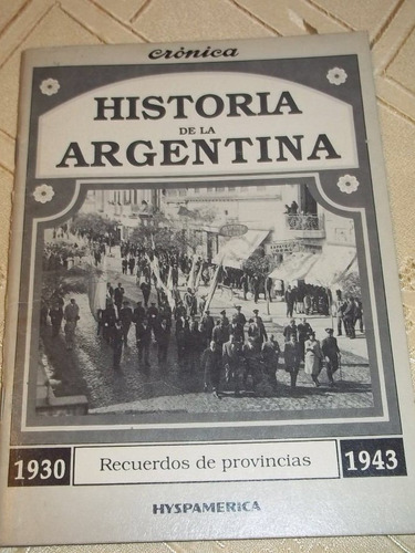 Recuerdos De Provincias - 1930 - 1943 - Cronica