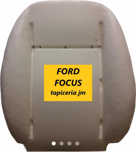 Relleno Poliuretano Respaldo Ford Focus 2